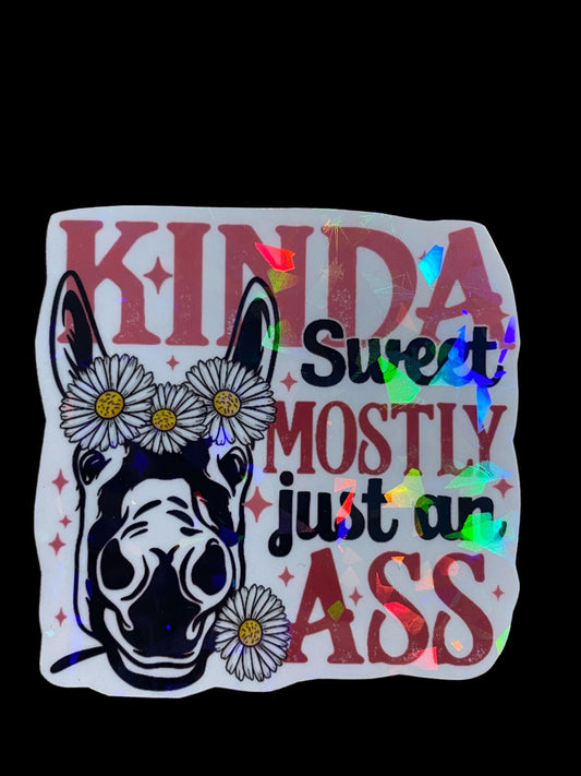 Sticker - Kinda Sweet, Mostly Ass